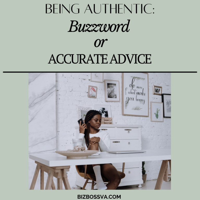 Being Authentic: Buzzword or Accurate Advice?