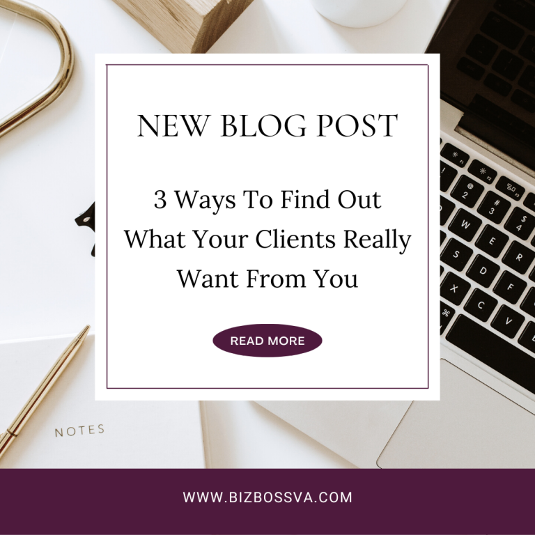 3 Ways to Find Out What Your Clients Really Want From You